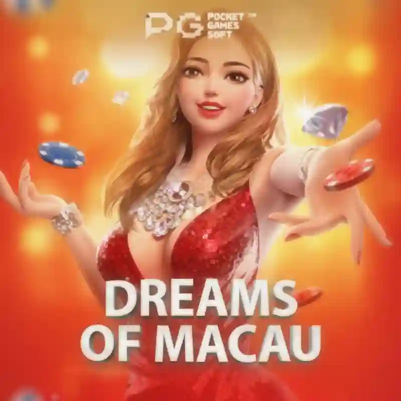 Dreams of Macau